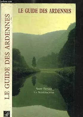 Couverture du produit · Le guide des Ardennes