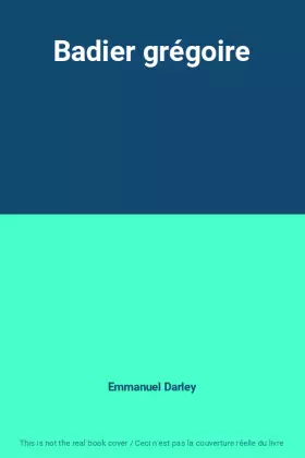 Couverture du produit · Badier grégoire