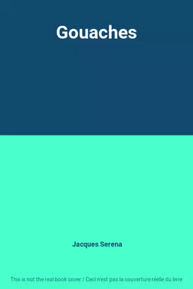 Couverture du produit · Gouaches