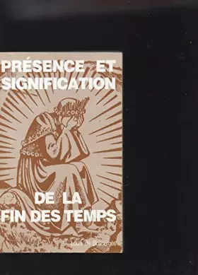 Couverture du produit · Présence et signification de la fin des temps