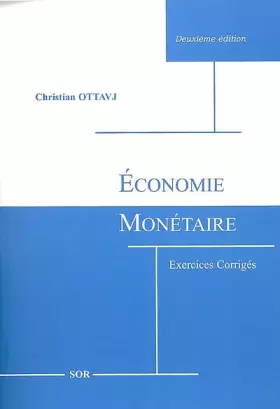Couverture du produit · Economie monétaire : Exercices corrigés