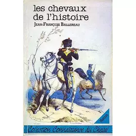 Couverture du produit · Les chevaux de l'histoire