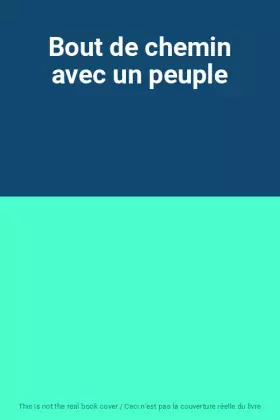 Couverture du produit · Bout de chemin avec un peuple