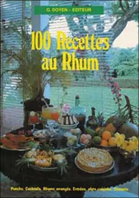 Couverture du produit · 100 recettes au rhum