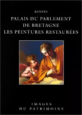Couverture du produit · Rennes : palais du Parlement de Bretagne