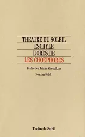 Couverture du produit · L'Orestie : Les Choéphores