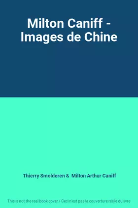 Couverture du produit · Milton Caniff - Images de Chine