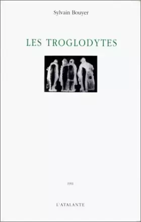 Couverture du produit · Les Troglodytes