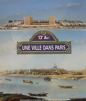 Couverture du produit · Une ville dans Paris : 13e arrt