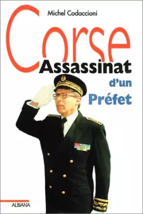Couverture du produit · Corse : Assassinat d'un préfet