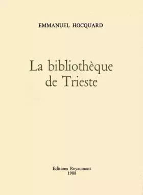 Couverture du produit · La bibliotheque de trieste