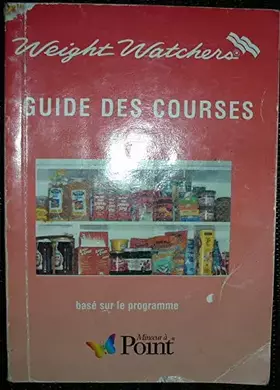 Couverture du produit · Le guide des courses Weight Watchers