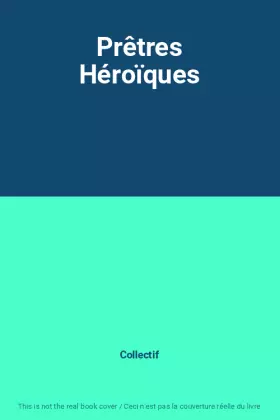 Couverture du produit · Prêtres Héroïques