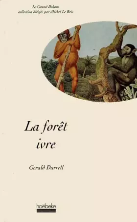 Couverture du produit · La Forêt ivre
