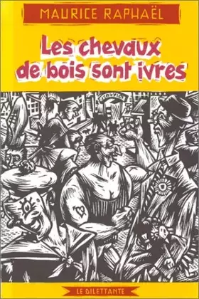 Couverture du produit · Les Chevaux de bois sont ivres