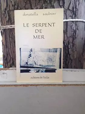 Couverture du produit · Le serpent de mer