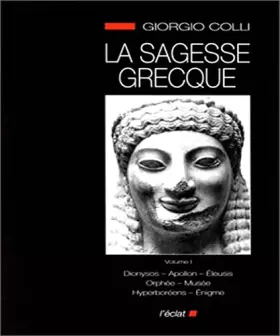 Couverture du produit · La Sagesse grecque, volume 1