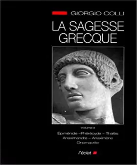 Couverture du produit · La Sagesse grecque, volume 2