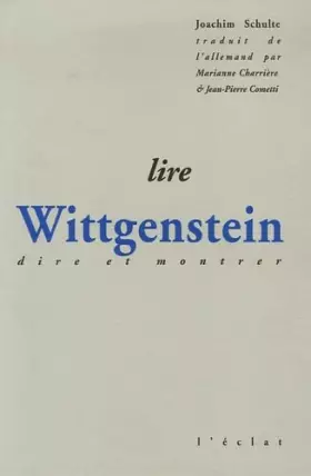 Couverture du produit · Lire Wittgenstein: Dire et montrer