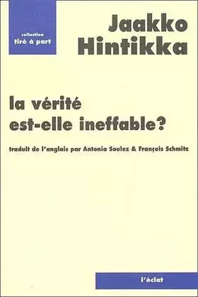 Couverture du produit · La Vérité est-elle ineffable ?