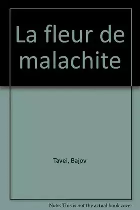 Couverture du produit · La fleur de malachite / contes