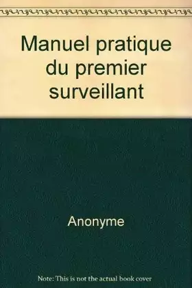 Couverture du produit · Manuel pratique du premier surveillant