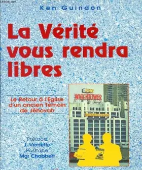 Couverture du produit · La Vérité vous rendra libres