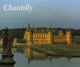 Couverture du produit · Chantilly : Domaine princier