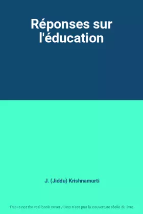 Couverture du produit · Réponses sur l'éducation