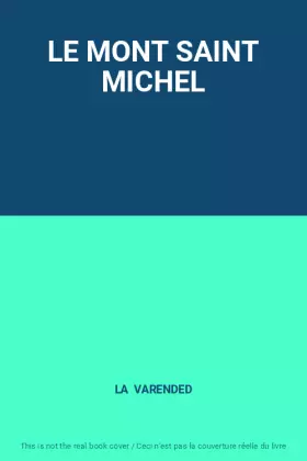 Couverture du produit · LE MONT SAINT MICHEL
