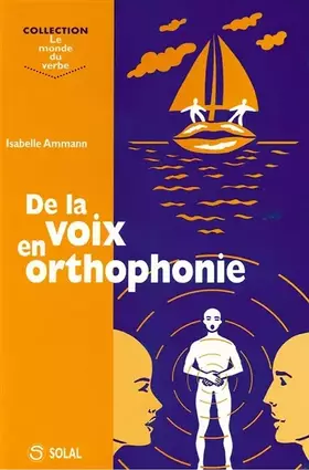Couverture du produit · De la voix en orthophonie