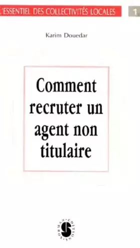 Couverture du produit · Comment recruter un agent non titulaire