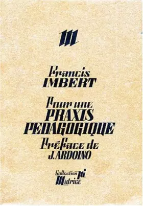 Couverture du produit · Pour une praxis pédagogique