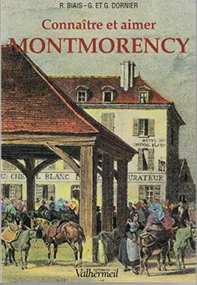 Couverture du produit · Connaitre et aimer montmorency