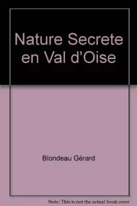 Couverture du produit · Nature Secrete en Val d'Oise