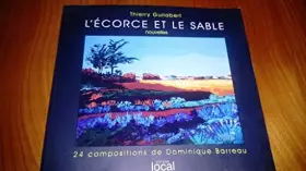 Couverture du produit · L'écorce et le sable