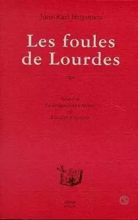 Couverture du produit · Les foules de Lourdes