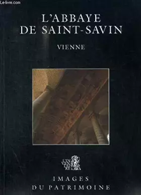 Couverture du produit · L'Abbaye de Saint-Savin : Vienne