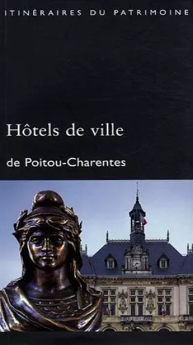 Couverture du produit · Hôtels de ville de Poitou-Charentes