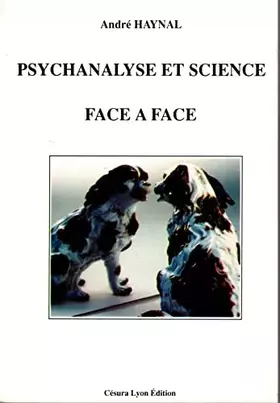 Couverture du produit · PSYCHANALYSE ET SCIENCE FACE À FACE
