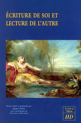 Couverture du produit · Ecriture de soi et lecture de l'autre