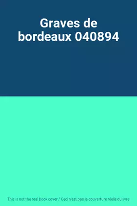Couverture du produit · Graves de bordeaux 040894