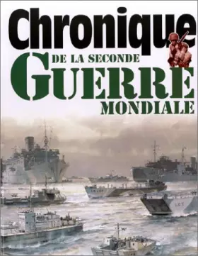 Couverture du produit · CHRONIQUE DE LA SECONDE GUERRE MONDIALE