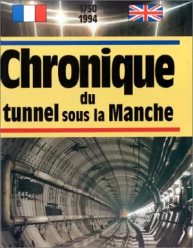 Couverture du produit · CHRONIQUE DU TUNNEL SOUS LA MANCHE