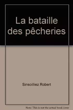 Couverture du produit · La Bataille des pêcheries