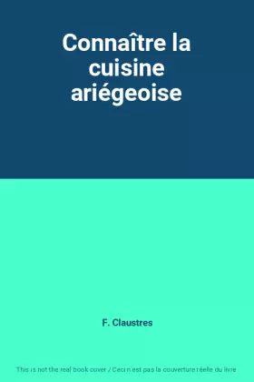 Couverture du produit · Connaître la cuisine ariégeoise