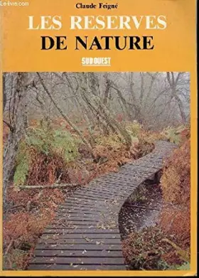 Couverture du produit · Les reserves de nature