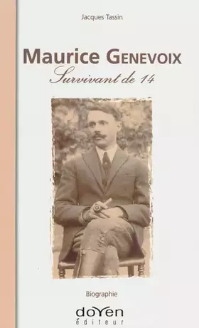 Couverture du produit · Maurice Genevoix: Survivant de 14