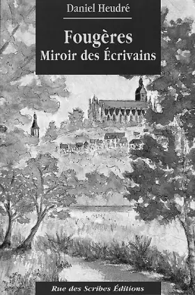 Couverture du produit · Fougères, miroir des écrivains