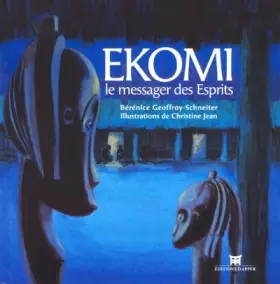 Couverture du produit · Ekomi, le messager des esprits